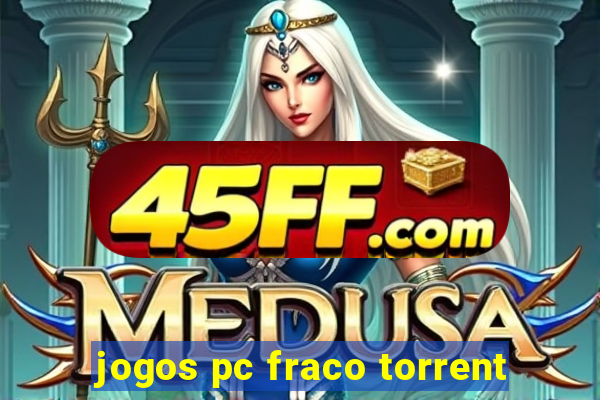 jogos pc fraco torrent